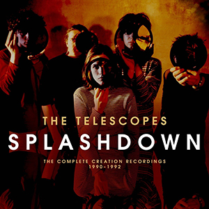 The Telescopes - Splashdown