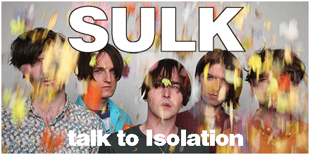 Sulk Talk To Isolation